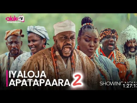 IYALOJA APATAPAARA Part 2 Latest 2024 Yoruba movie starring ; Odunlade Adekola, Ronke Odusanya
