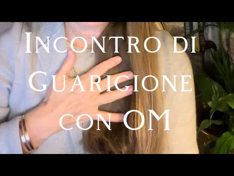 Guarigione con Canto dell’OM