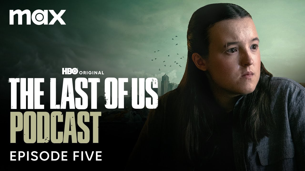 The Last of Us Season 2 Podcast | Episode 5 | Max