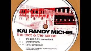 Kai Randy Michel -  The Tact & The Sense