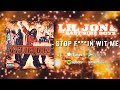 Lil Jon & The East Side Boyz - Stop F***in Wit Me