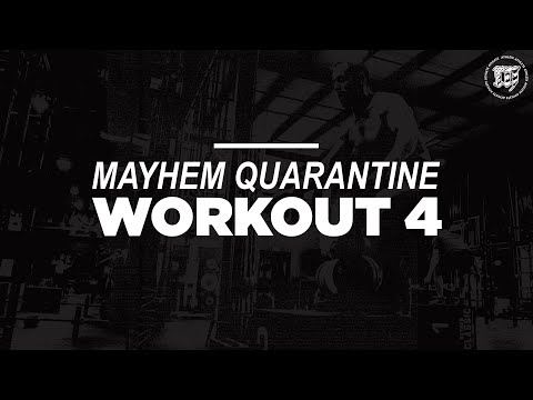 Mayhem Quarantine // Workout 4