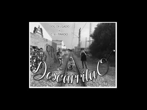 DOG DELGADO x C.  EL TÍMIDO | DESCARRILAO (PROD BY YASSIR BEATS)