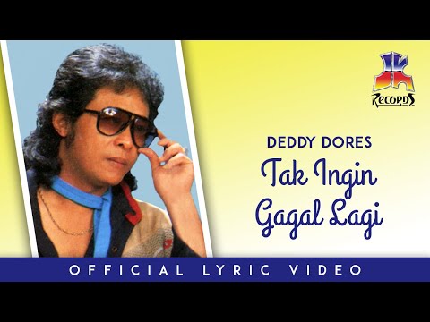 Deddy Dores - Tak Ingin Gagal Lagi (Official Lyric Video)