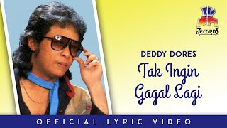 Download lagu Deddy Dores Tak Ingin Gagal Lagi... mp3