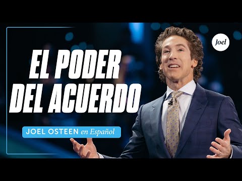 El poder del acuerdo | Joel Osteen