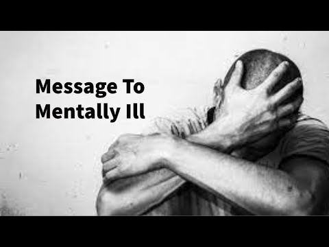 Message to Mentally Ill: You are Doing the Best You Can!