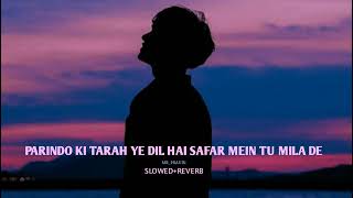 Download lagu parindo ki tarah ye dil hai safar me solwed song mp3