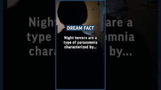 Night terrors are a type of parasomnia characterized by… #facts #psychology #dreams #dreamfacts