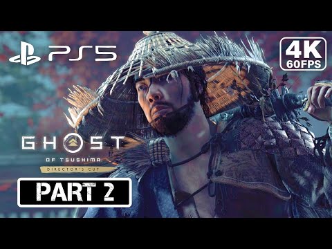 Ghost of Tsushima Director's Cut Gameplay Part 2 [PS5 4K60FPS] - No Commentary