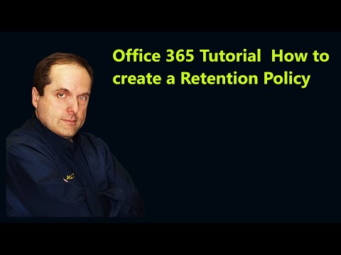 Microsoft 365 Tutorial How to create a Retention Policy