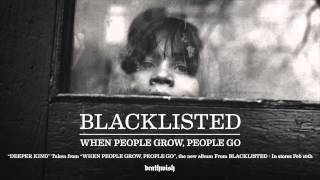 Blacklisted "Deeper Kind"