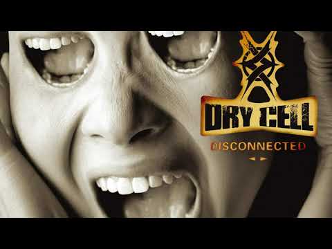 Dry Cell - Silence - Disconnected - 10/14