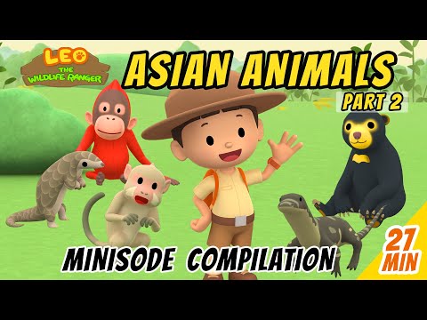 Asian Animals Minisode Compilation (Part 2/5) - Leo The Wildlife Ranger | Animation | For Kids