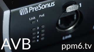 Video thumbnail for Presonus SW5E AVB switch and why you need one. Networking Presonus and MOTU AVB kit. by ppm6.tv