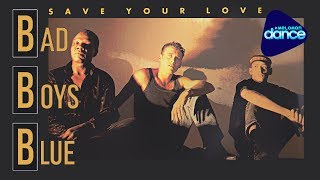 Bad Boys Blue - Save Your Love (1992) [Full-Length Maxi-Single]