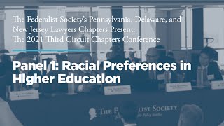 Click to play: Panel One: Racial Preferences in Higher Education: What are the Consequences and What Will the Supreme Court Do?