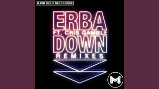 Down (feat. Cris Gamble) (Dirty Palm Remix)