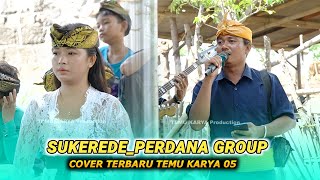 Download lagu Sukerede_Perdana group_Cover terbaru Mustamin Temu karya 05 mp3 Download lagu Sukerede_Perdana group_Cover terbaru Mustamin Temu karya 05 mp3