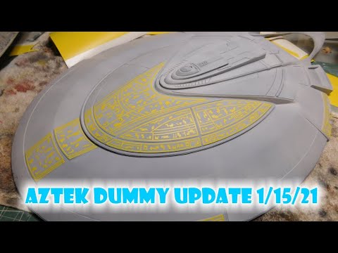Aztek Dummy Update 1/15/21 - 650 scale Enterprise E - Part 9