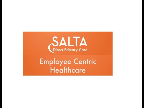 Salta Direct Primary Care video/presentation/materials