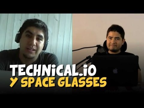 Technical.io y Space Glasses