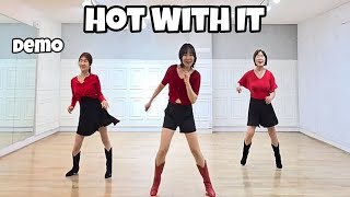 Hot With It - Line Dance (Demo) | High Beginner | Colin Ghys
