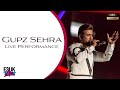 Gupz Sehra | Live Concert Performance | E3UK LIVE Highlights