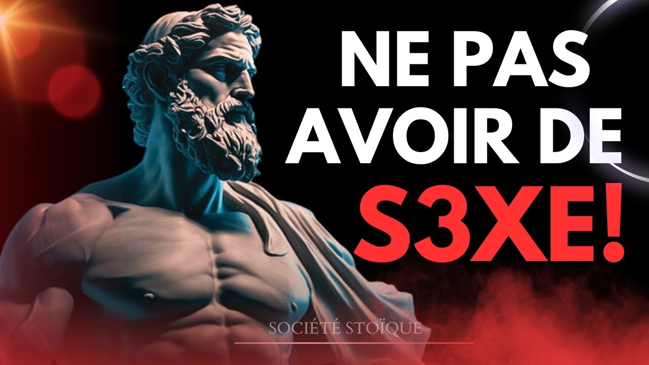 🚨C'est pourquoi tu devrais dire "non" au sexe /stoïcisme,stoïque,philosophie stoïcienne