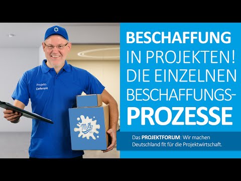 Beschaffung in Projekten 4 - Der Beschaffungsprozess
