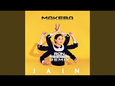 Makeba - Jain (Ron Reeser Extended Mix)