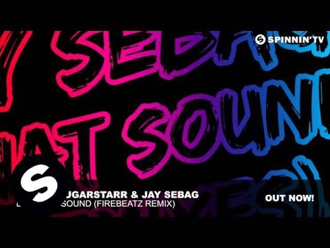 Syke'n'Sugarstarr & Jay Sebag - Like That Sound (Firebeatz Remix)