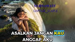 Download lagu Untuk Siapa - Mirnawati (Cover Dangdut by Zuran Dangdut ) mp3