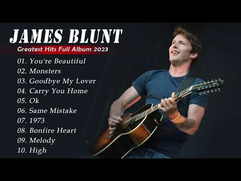 James Blunt Greatest Hits Full Album 2023🩰🩰Best Songs Full Album 2023