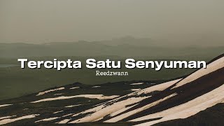 Download lagu Reedzwann - Tercipta Satu Senyuman (Video Lirik) mp3 Download lagu Reedzwann - Tercipta Satu Senyuman (Video Lirik) mp3