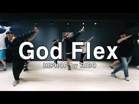 Tedashii - God Flex ㅣSTREET DANCE HIPHOP by RIBO