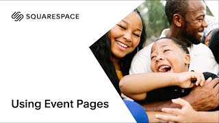 How to Use Event Pages | Squarespace 7.0