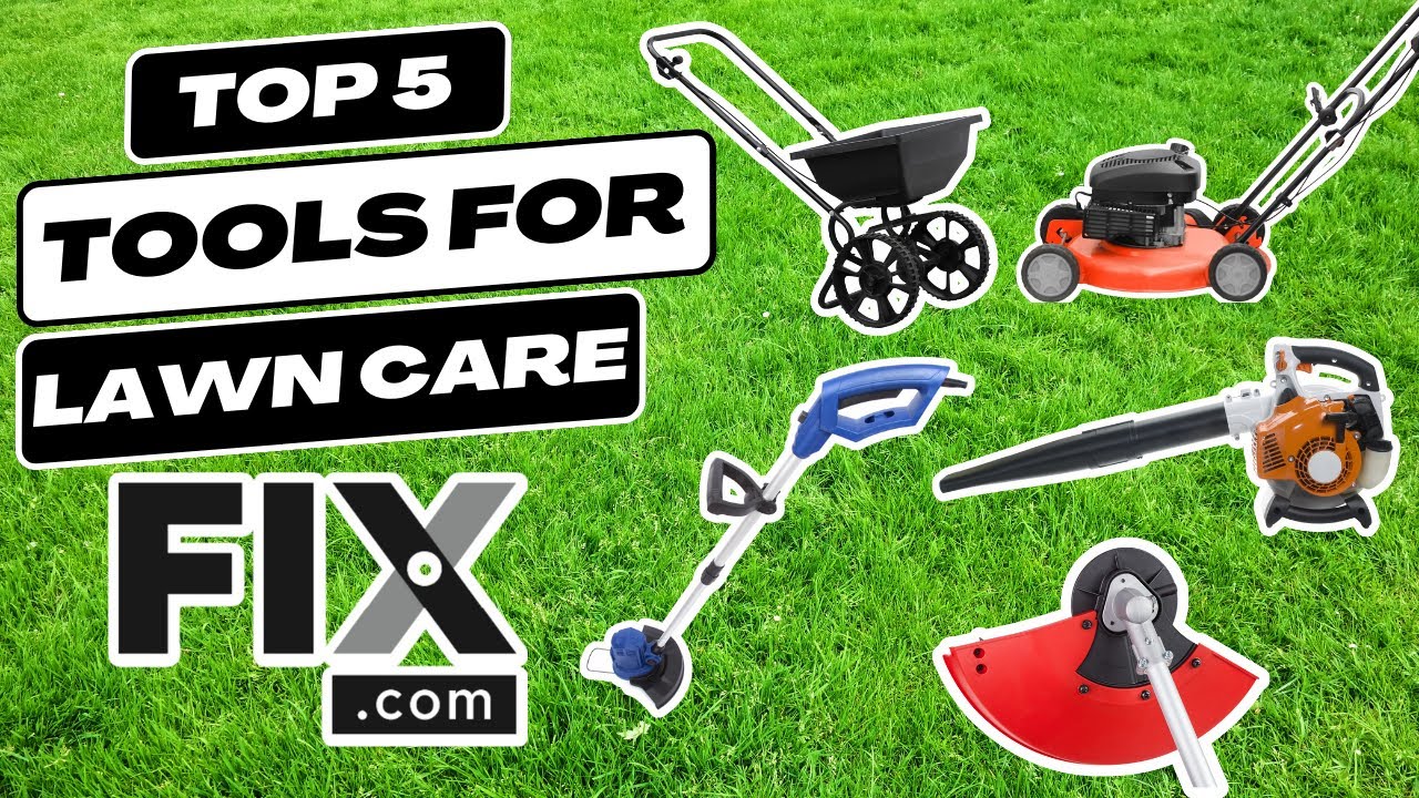 5 Tools for a Perfect Lawn