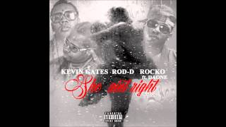 Rocko ft Kevin Gates &amp; Rod D - She Aint Right