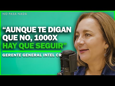 Liderar Una Empresa Tan Grande Como Intel | Pietro Habla Con Ileana Rojas Gerente General Intel CR
