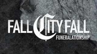 Fall City Fall - Funeralationship (Official Lyric Video)