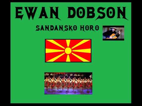 Ewan Dobson - Sandansko Horo