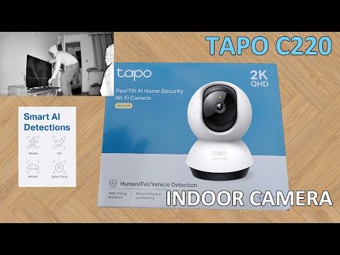 TP Link Tapo C220 2K AI Indoor camera unboxing and setup