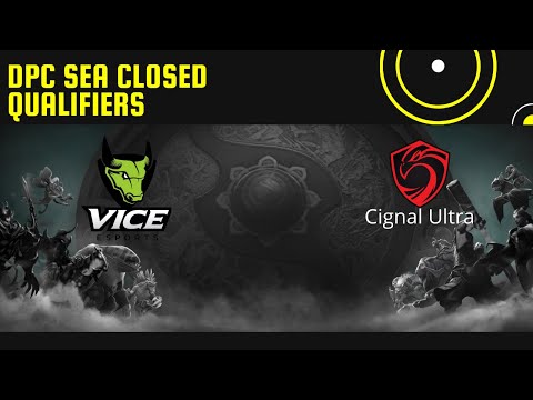 DPC SEA Closed Qualifiers- Cignal Ultra vs Vice Esports- Game 1