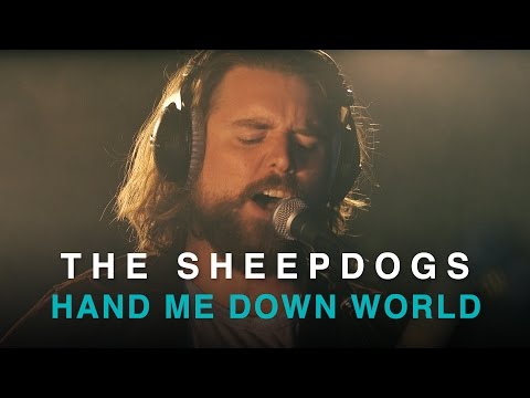 The Guess Who - Hand Me Down World (The Sheepdogs cover)