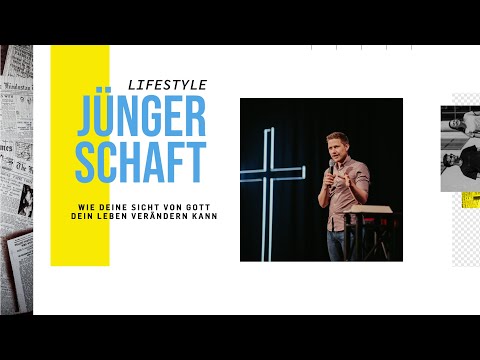 Wie deine Sicht von Gott dein Leben verändern kann - Lifestyle Jüngerschaft | Joe Baer
