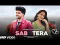 Sab Tera Song Guru Randhawa Sonam Bajawa Pop Songs Guru Randhawa Songs