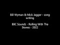 Bill Wyman & Mick Jagger - song writing