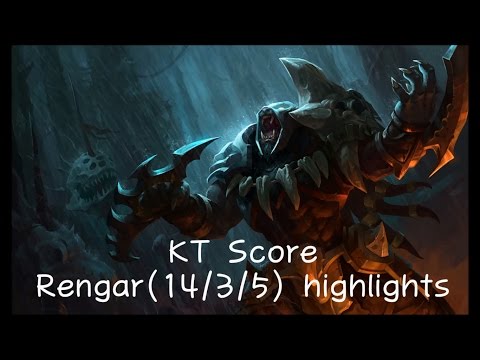 [LOL]Korean Progamer KT Score Rengar(14/3/5) highlights