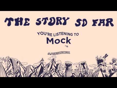 The Story So Far "Mock"